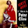 Hats Off!: A Tribute To Patst Cline By Country's Hottest Pickers