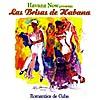 Havana Now Presents Las Brisas De Habana: Romantica De Cuba