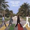 Here Comes The Sun: A Reggae Tribute To The Beatles