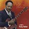 Heritage Of Tje Blues: Tbe Best Of Phillip Walker (remaster)