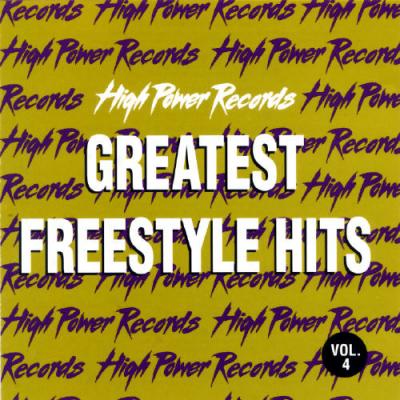 High Power's Greatest Freestyle Hits Vol.4