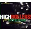 High Rollers! From Las Vegas (digi-pak)