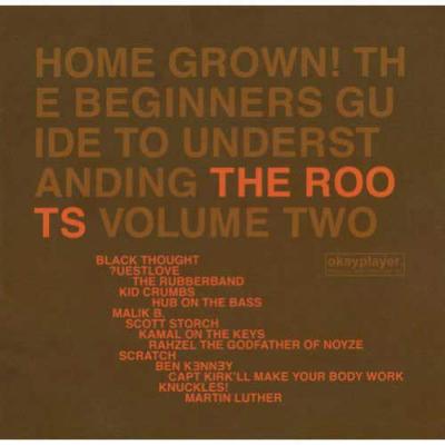 Home Grown! The Beginner's Guide To Understanding The Roots, Vol.2 (edited)