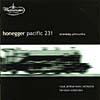 Honegger: Pacific 231/stravinsky: Petrouchka