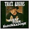 Honky Tonk Badonkadonk (special Edition)