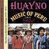 Huayno Music Of Peru, Vol.2: 1960-975