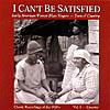 I Can't Be Satisfied: Early American Women Blues Vol. 2