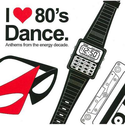 I Love 80's Dance