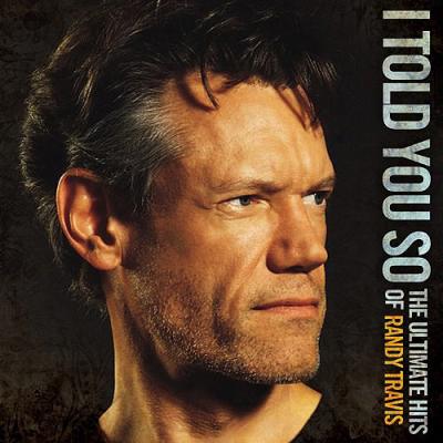 I Told You So: The Ultimate Hits Of Randy Travis (music Dvd)