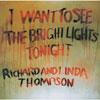 I Want To See The Bright Lights Tonight (cd Slipcase) (remaster)