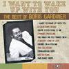 I Want To Wake Up With You: The Best Of Boris Gardiner