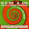 In At The Deep End, Vol.1: The Uk's Hardest Hardhouse