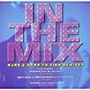 In The Mix: Rare & Hard To Find Remixes