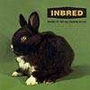 Inbred: Sounds Of The San Joaquin Valley