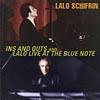 Ins And Out And Lalo Live At The Blue Note