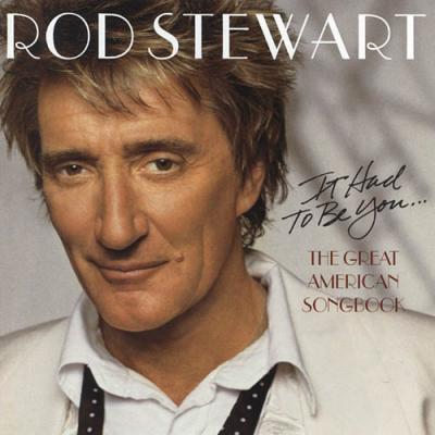 It Had To Be You: The Great American Songbook