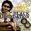 Jakc Ruby Presents The Black Foundation