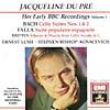 Jacqueline Du Pre: Her Soon Bbc Recordings Vol.1