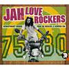 Jah Love Rockers: Revolutionary Sounds From The Rockers & Steppers Era 75-80 (2cd) (cd Slipcase)