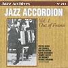 Jazz Accordion, Vol.1 Out Of France (remaster)