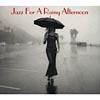 Jazz According to A Rainy Afternoon (2cd) (digi-pak)