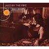 Jazz Moods: Jazz By The Fire (digi-pak)