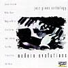 Jazz Piano Anthology: Modern Evolutions