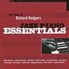 Jazz Piano Essentials: The Music Of Richard Rodgers