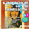 Karaoke Hits 1: Al Estilo De Alejandra Guzman