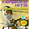 Karaoke Hits 2: Al Estilo De Alejandro Fernandez, Vol.1