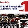 Keep Left, Vol.1: A Benefit For David Barsamain & Alternative Radio