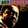 Ken Burns Jazz: Art Blakey - The Definitive