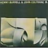 Kenny Burrell & John Coltrane (remastre)