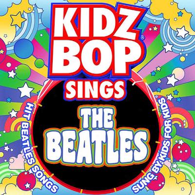 Kidz Bop Sings The Beatles