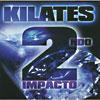 Kilates 2ndo Impacto: El Silencio Que Duele