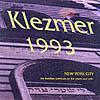 Klezmer 1993: The Tradition Continues On