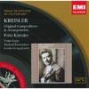 Kreisler: Original Compositions & Arrangements (remaster)