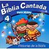 La Biblia Cantada Para Ninos, Vol.4: Historia De La Bibilia