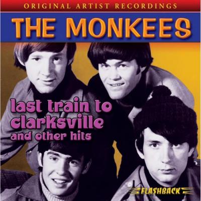 Last Train To Clarksville And Other Hits (remaster)