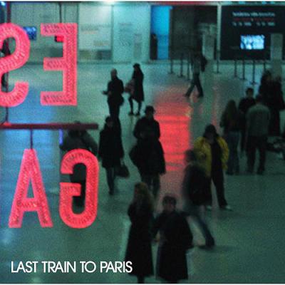 Last Train To Paris (edited) (deluxe Edition)