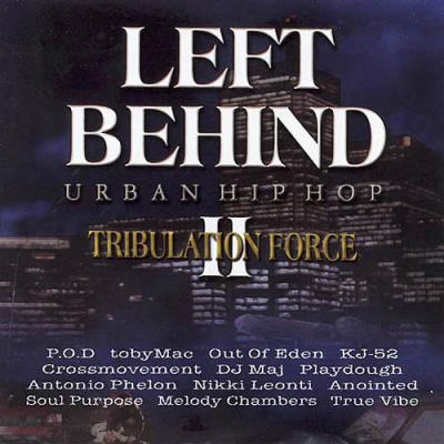 Left Behind Ii: Tribulation Force - Urban Hip Hop Soundtrack