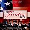 Let Freedom Ring: Live From Carnegie Hall