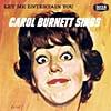 Let Me Entertain You: Carol Burnett Sings