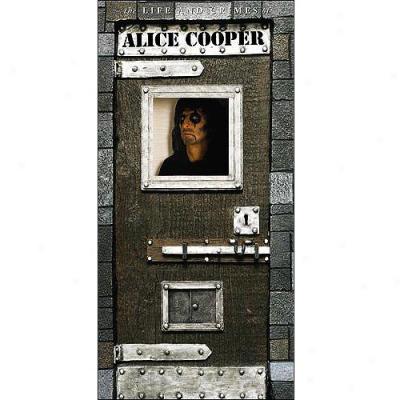 Life & Crimes Of Alice Cooper