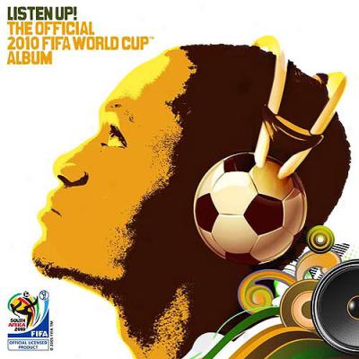 Listen Up! The Official 2010 Fifa World Cup Album