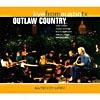 Live From Austin, Tx: Outlaw Country (digi-pak)