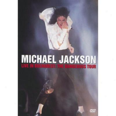 Live In Bucharest: The Dangerous Tour (music Dvd)