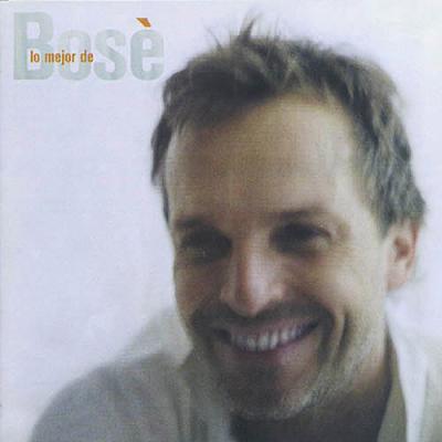 Lo Mejor De Miguel Bose