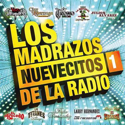 Los Madrazos Nuevecitos De La Radio