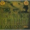 Los Matiachis Del Hip-hop Latino: The Best Of Spanish Hip-hop